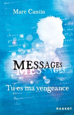 [Message 02] • Messages - Tome 2 - Tu Es Ma Vengeance